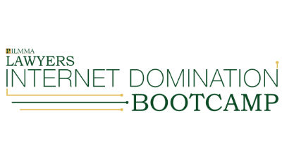 Lawyers Internet Domination Bootcamp